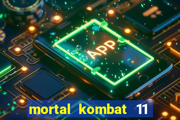 mortal kombat 11 apk android